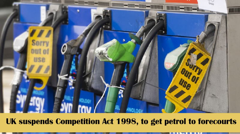 UK suspends Competition Act 1998, to get petrol to forecourts