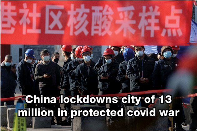 China lockdowns city of 13 million in protected covid war