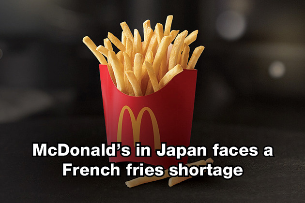 McDonald’s in Japan faces a French fries shortage