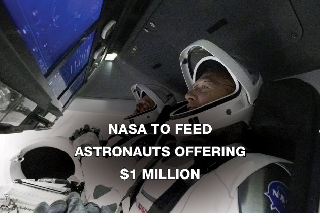 NASA TO FEED ASTRONAUTS OFFERING $1 MILLION