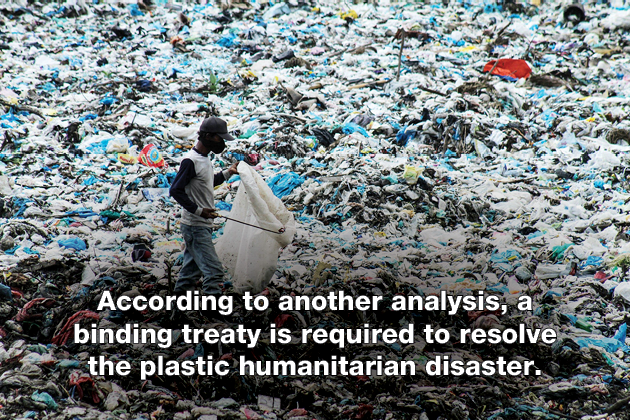 According to another analysis, a binding treaty is required to resolve the plastic humanitarian disaster.