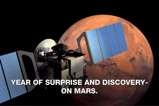 YEAR OF SURPRISE AND DISCOVERY- ON MARS.